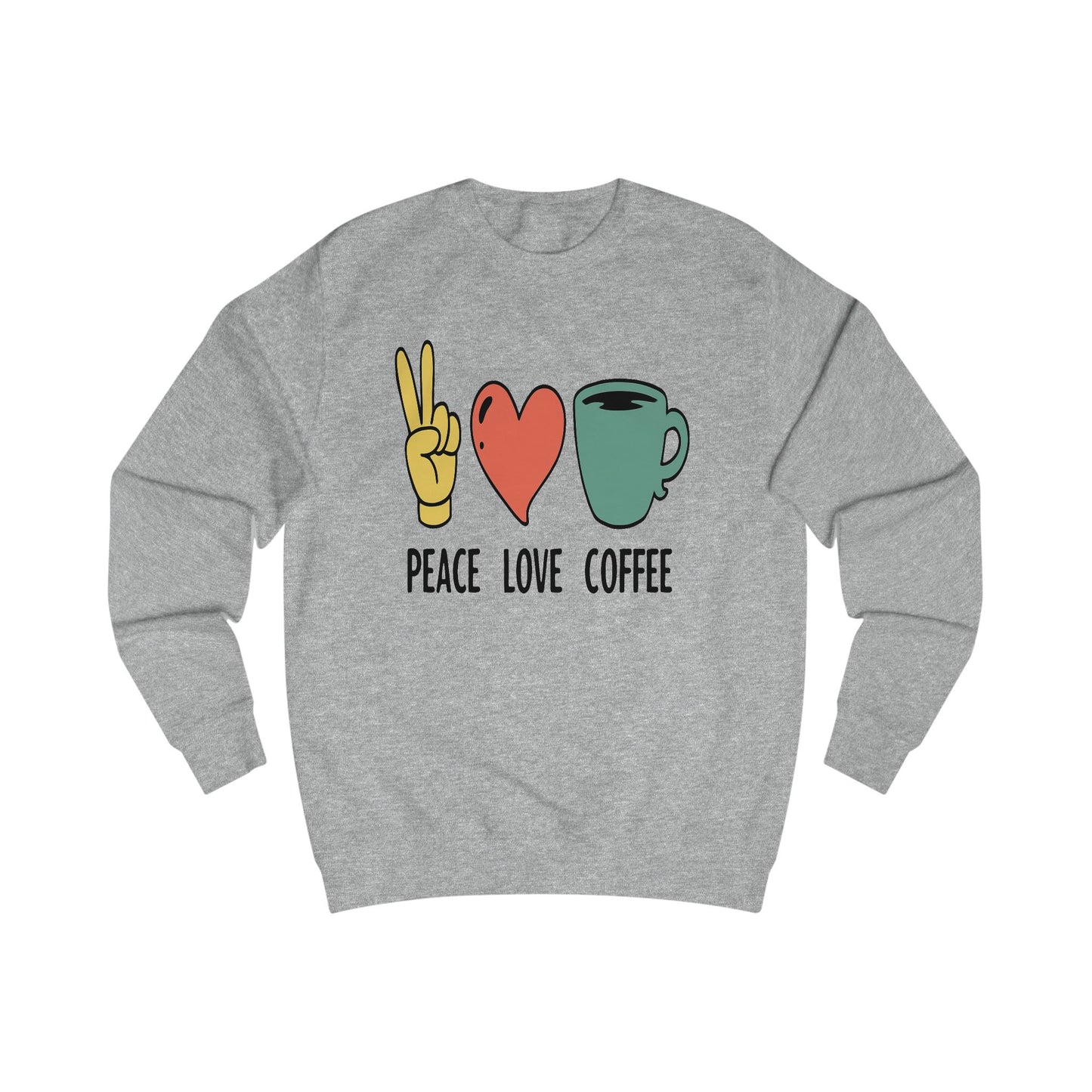 Peace Love Coffee Unisex Sweatshirt - Cozy Casual Wear for Coffee Lovers