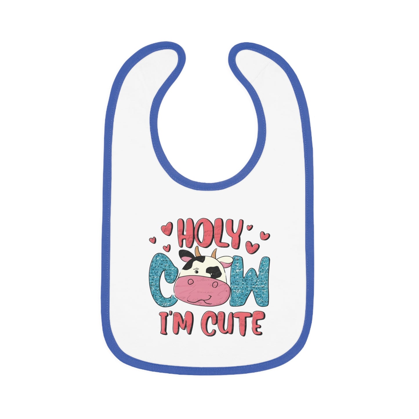 Cute Cow Baby Bib - "Holy Cow I'm Cute" Contrast Trim