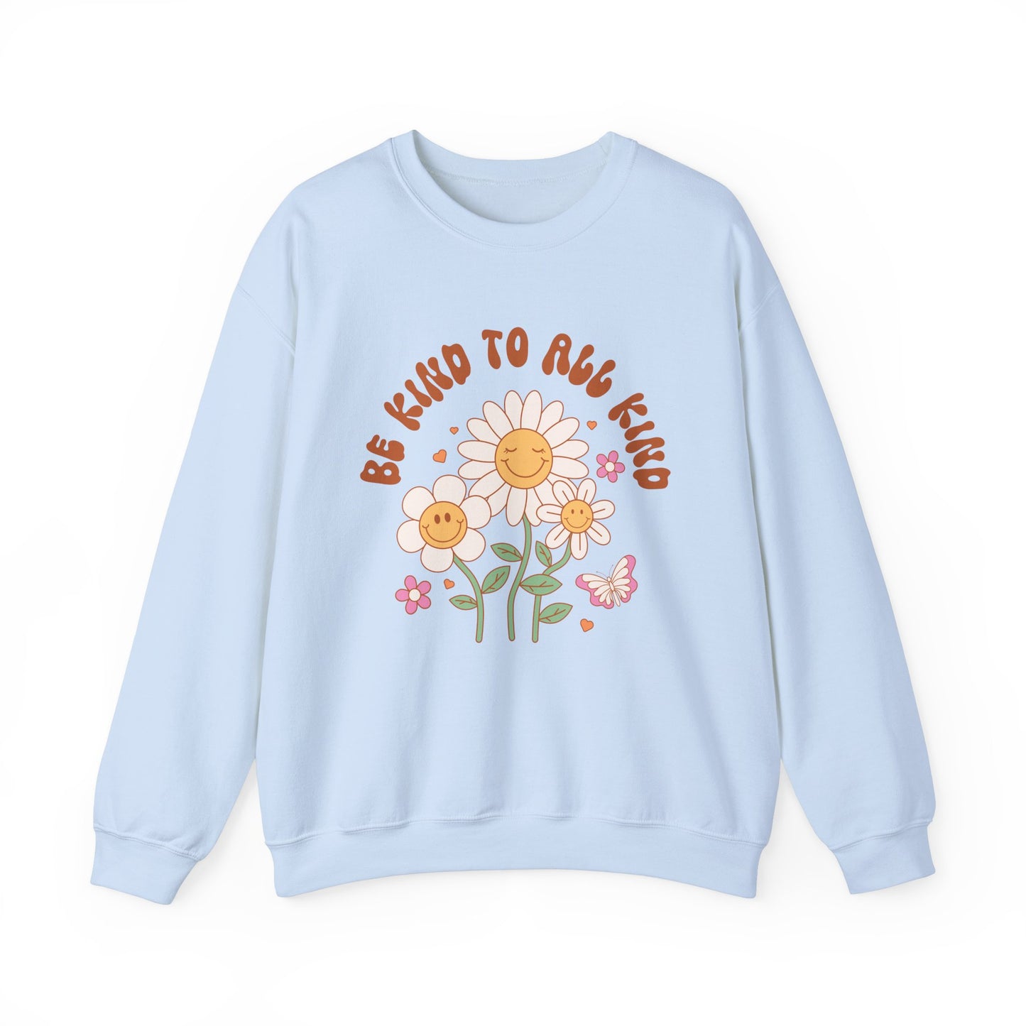 Be Kind to All Kind Crewneck Sweatshirt - Floral Design